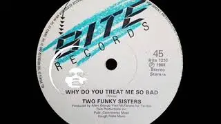 STARFUNK - TWO FUNKY SISTERS - WHY DO YOU TREAT ME SO BAD - FUNK 1988 (High Quality)