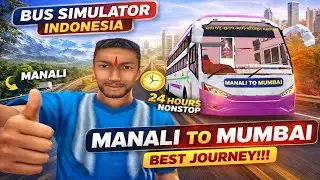 Bus Simulator Indonesia 🏔️🥰 |Manali To Mumbai 24 hour Nonstop Journey |Tushar Gaming 
