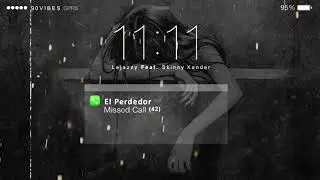 El Perdedor ☔  - Lejazzy, Skinny Xander