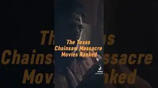 All Texas Chainsaw movies ranked