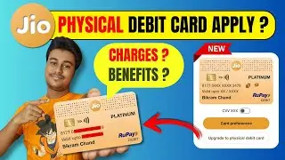 Jio Payments Bank Physical Debit Card Apply, Benefits, Charges, Annual Charges, Transaction Limit