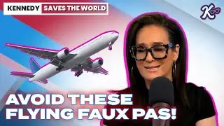 Avoid These Flying Faux Pas!