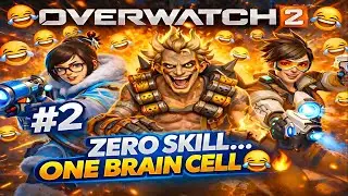 Overwatch 2 | With Zero Skill & One Brain Cell 😂🔥 #2