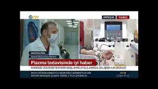 Akdeniz Üniversitesi’ndeki Plazma Tedavisinden İyi Haber