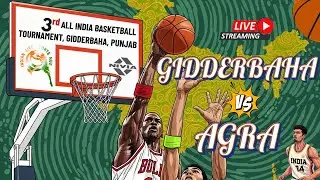 GIDDERBAHA VS AGRA || 3RD ALL INDIA GIDDERBAHA  BASKETBALL TOURNAMENT 2025