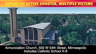 BREAKING NEWS: Report Of Active Shooter At Minneapolis Church-School