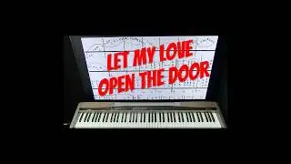 Learn To Play Piano | Let My Love Open The Door | Accurate Lesson  #musiceducation #onlinepianotutor