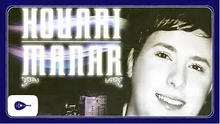 Houari Manar - Marhamnich