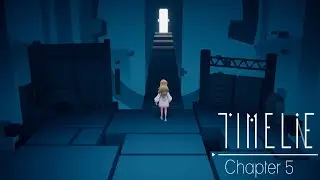 Timelie Chapter 5 - Gameplay Walkthrough (PC) - Ending