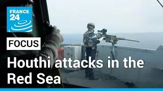 On board a French warship protecting Red Sea vessels from Houthi attacks &bull; FRANCE 24 English