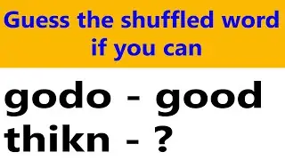 thikn - Guess the shuffled word if you can