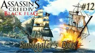 Assassin's Creed Black Flag | Naval Contracts - Smuggler's Den | No Commentary