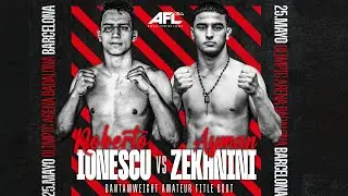 AFL 34 Badalona | Roberto Ionescu VS Ayman Zekhnini