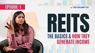 What is REITs? | YES SECURITIES