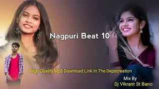 nagpuri Beat 10//Jharkhandi Nagpuri Beat//Adhunik Nagpuri Beat  Loop//Dj Vikrant St Bano