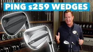 Клиновидные клюшки PING s259 | Полный обзор