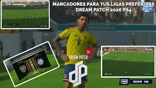 Juega De La Mejor Manera Al DREAM PATCH 2026 En Tu PS4 Con Estos Opcionales 