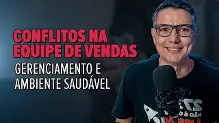 🎯 Como gerenciar conflitos na sua equipe de vendas e manter um ambiente de trabalho saud&aacute;vel