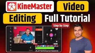 Kinemaster Video Editing | Kinemaster Se Video Kaise Edit Kare | YouTube Video Editing Kaise Kare