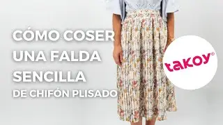 💃 C&Oacute;MO COSER UNA FALDA PLISADA  │ @TakoyES
