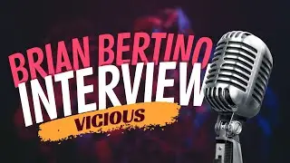 Brian Bertino Interview Vicious