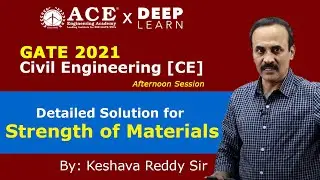 GATE 2021 Civil Engineering [CE] - DETAILED SOLUTIONS FOR STRENGTH OF MATERIALS [SOM] | A/N SESSION