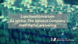 S&aring; jobbar The Absolut Company med digital arkivering