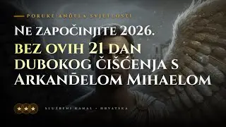 Ne započinjite 2026. bez ovih 21 dan dubokog čišćenja s Arkanđelom Mihaelom