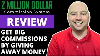 2 Million Dollar Commission System Review and Demo