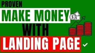 How To Make Money With Landing Page 2024 - Multiple Income Streams Using Landing Page