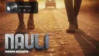 Mesen Selekta - Nauli (Official Audio)
