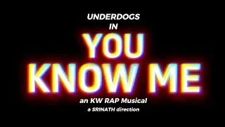You Know Me | Album Song Promo | a kwrap musical | srinath direction |