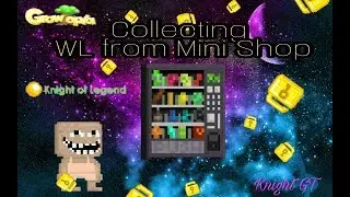 Growtopia - Collecting WL from 1WL [Mini Shop]