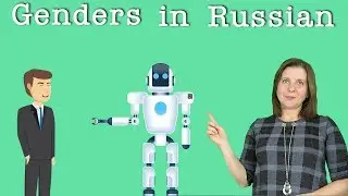 GENDERS IN RUSSIAN (Russian for beginners)