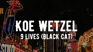 Koe Wetzel - 9 Lives (Black Cat)