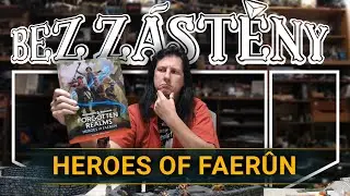 Kniha: Heroes of Faerûn - Bez Zástěny (Živě)