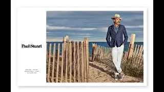 Dressing Up Your Spring/Summer Style: Pt.3 : PAUL STUART.