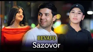 NEW ||| Sazovor - Bevafo 4K UZ