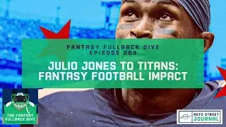 Julio Jones Trade to Titans: 2021 Fantasy Outlook, Falcons and Titans Fallout