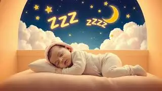 🌠 Baby Sleep Music for Long Rest  3+ Hours