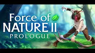 Force of Nature 2 Prologue (не)сложная выживалка