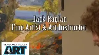 Jack Raglan Fine Artist in Temecula - Temecula Valley Art League