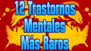 Asombrosos trastornos mentales