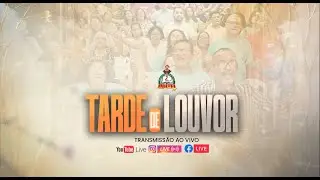 TARDE DE LOUVOR - 24/01/2026