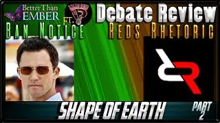 DEBATE REVIEW | Ban Notice vs Reds Rhetoric p2 | FT @MarkReidAtheism