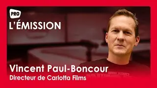 L'&Eacute;mission avec Vincent Paul-Boncour (Carlotta Films) / 5 d&eacute;cembre 2024