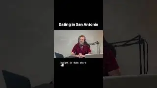 Dating in San Antonio #podcast #comedy #funny #dating