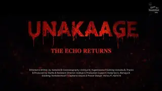 UNAKAAGE II &ndash; The Echo Returns | Tamil Psychological Thriller Short Film | With English Subtitles