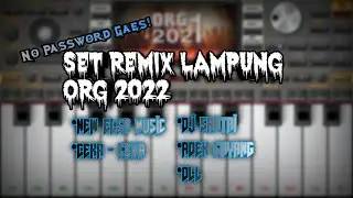 DJ SANTAI SET REMIX LAMPUNG ORG 2022 TERBARU NIH