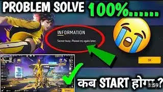 😭free fire server busy please try again later problem free fire server busy please try again later